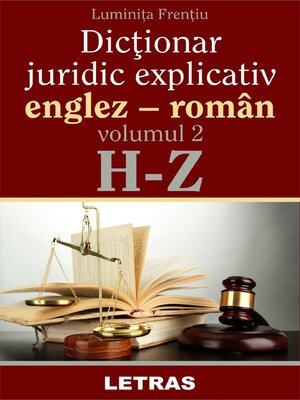 cover image of Dictionar Juridic Explicativ Englez-Roman Volume2